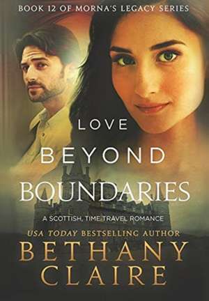 Love Beyond Boundaries de Bethany Claire