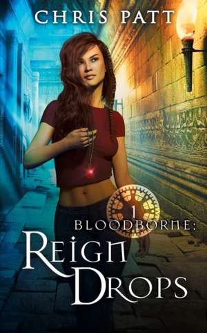 Reign Drops de Chris Patt