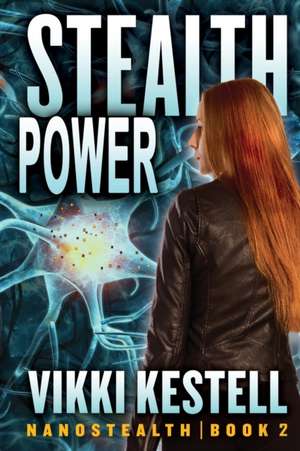 Stealth Power de Vikki Kestell