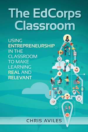 The EdCorps Classroom de Chris Aviles