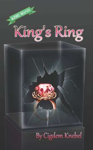 King's Ring de Cigdem Knebel