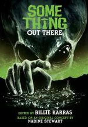 Some Thing Out There de Billie Karras