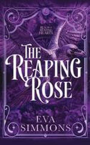 The Reaping Rose de Eva Simmons