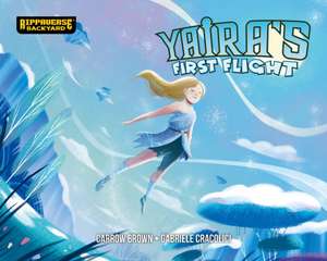 Yaira's First Flight de Carrow Brown
