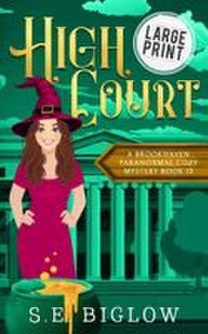 High Court de S. E. Biglow