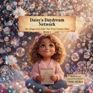 Daisy's Daydream Network de Maisel McLaula
