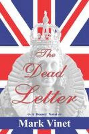 The Dead Letter de Mark Vinet