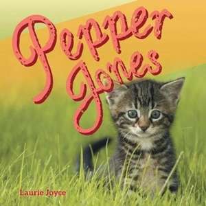 Pepper Jones de Laurie Joyce