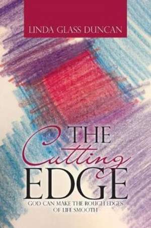 The Cutting Edge de Linda Glass Duncan