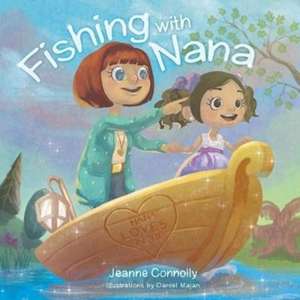 Fishing with Nana de Jeanne Connolly