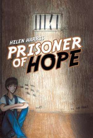 Prisoner of Hope de Helen Harris