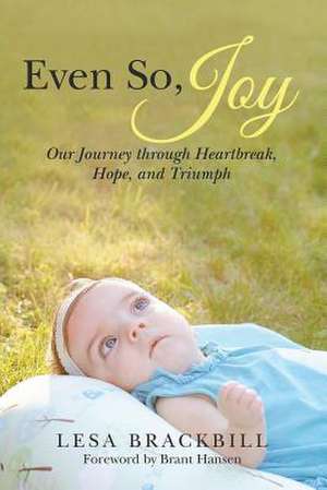 Even So, Joy de Brackbill, Lesa