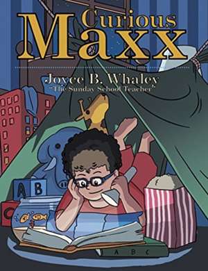 Curious Maxx de Joyce B. Whaley