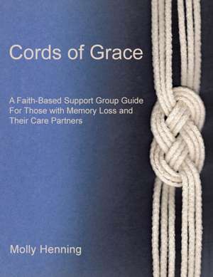 Cords Of Grace de Molly Henning