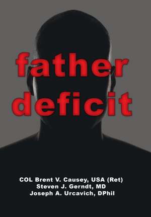 Father Deficit de USA (Ret) Col Brent V Causey Causey