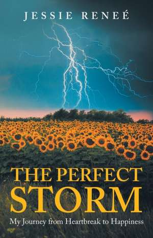 The Perfect Storm de Jessie Reneé