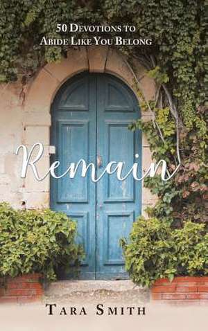 Remain de Tara Smith