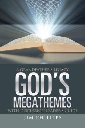 God's Megathemes de Jim Phillips