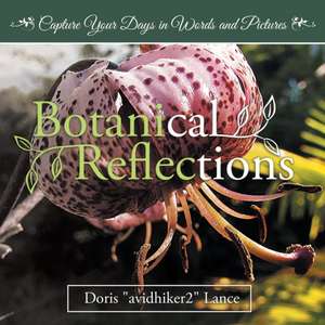 Botanical Reflections de Doris Lance