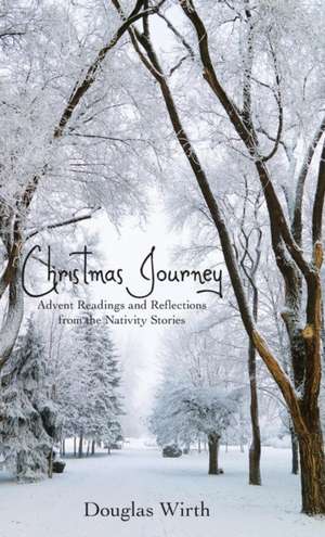 Christmas Journey de Douglas Wirth