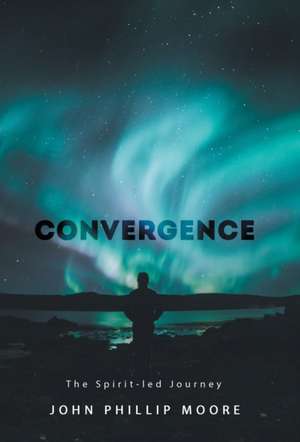 Convergence de John Phillip Moore