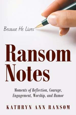 Ransom Notes de Kathryn Ann Ransom