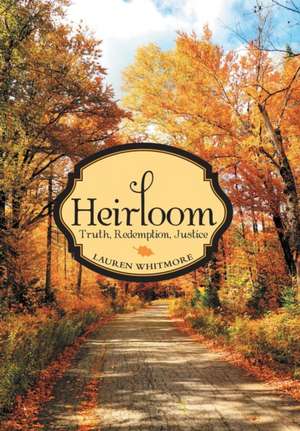 Heirloom de Lauren Whitmore