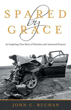 Spared by Grace de John C. Buchan