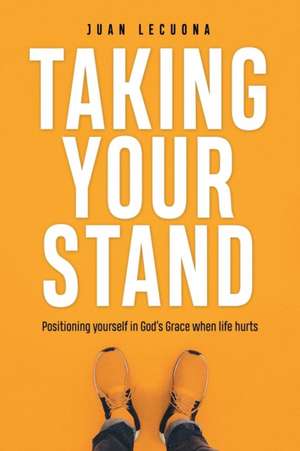 Taking Your Stand de Juan Lecuona