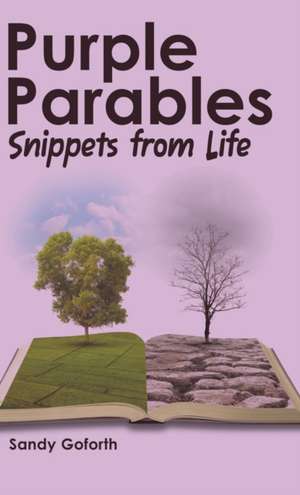 Purple Parables de Sandy Goforth