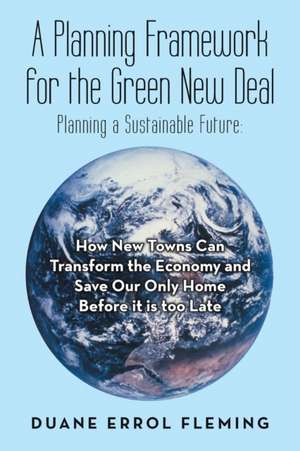 A Planning Framework for the Green New Deal de Duane Errol Fleming