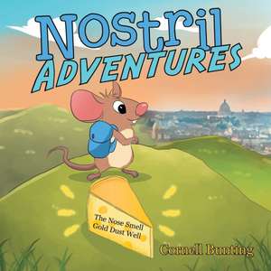 Nostril Adventures de Cornell Bunting