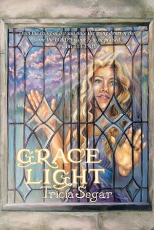 Grace Light de Tricia Segar