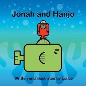 Jonah and Hanjo de Loi Le