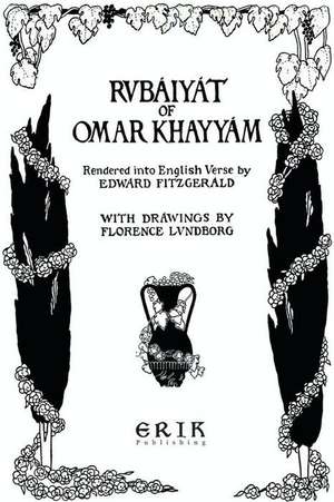 The Rubaiyat of Omar Khayyam de Omar Khayyam