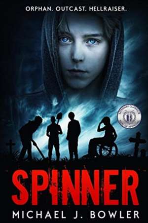 Spinner de Michael J. Bowler