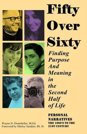 Fifty Over Sixty de Wayne H. Drumheller