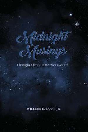 Midnight Musings de Lang, W. E.