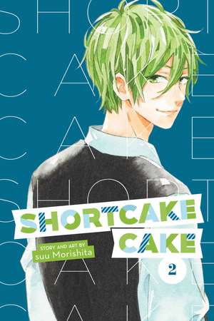 Shortcake Cake, Vol. 2 de suu Morishita