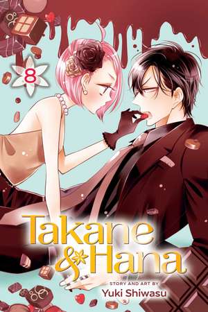 Takane & Hana, Vol. 8 de Yuki Shiwasu