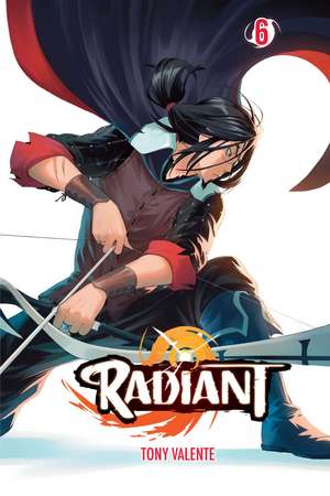 Radiant, Vol. 6 de Tony Valente