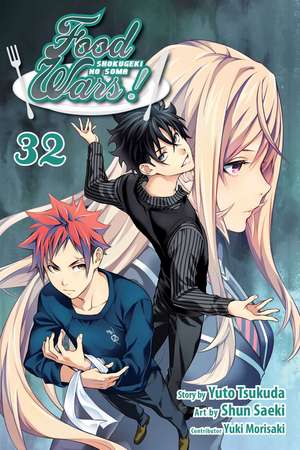 Food Wars!: Shokugeki no Soma, Vol. 32 de Yuto Tsukuda