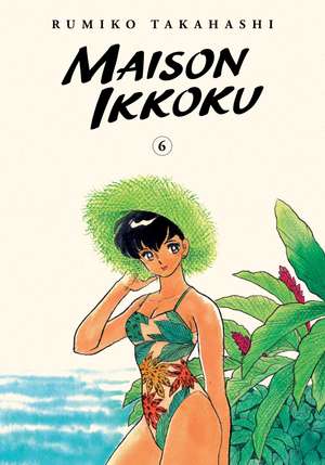 Maison Ikkoku Collector's Edition, Vol. 6 de Rumiko Takahashi