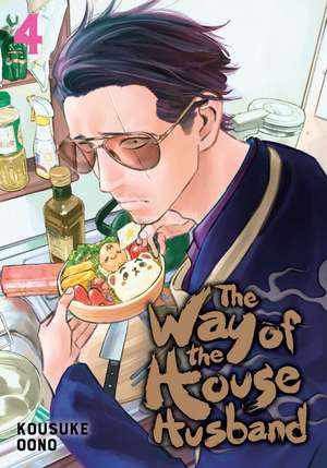 The Way of the Househusband, Vol. 4 de Kousuke Oono