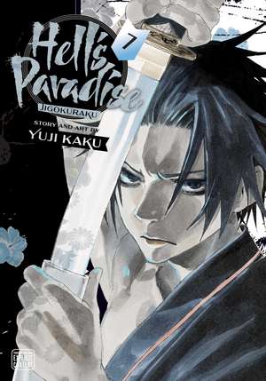 Hell's Paradise: Jigokuraku, Vol. 7 de Yuji Kaku