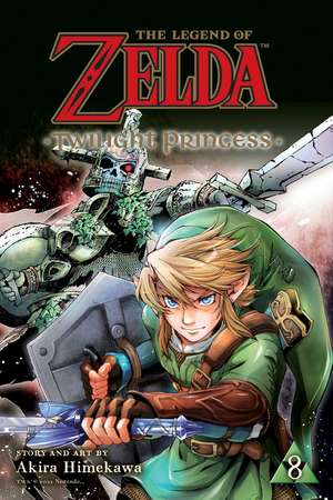 The Legend of Zelda: Twilight Princess, Vol. 8 de Akira Himekawa