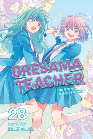 Oresama Teacher, Vol. 28 de Izumi Tsubaki