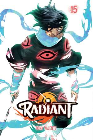 Radiant, Vol. 15 de Tony Valente