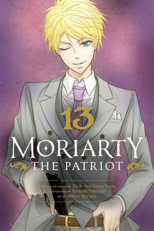 Moriarty the Patriot, Vol. 13 de Ryosuke Takeuchi