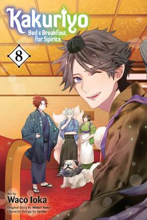 Kakuriyo: Bed & Breakfast for Spirits, Vol. 8 de Midori Yuma